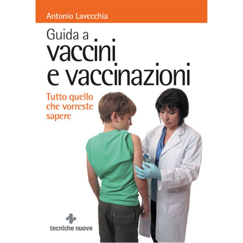 Guida a vaccini e vaccinazioni - Tutto quello che vorreste sapere